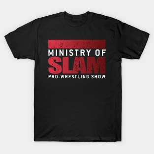 Ministry Of Slam Classic Shirt T-Shirt